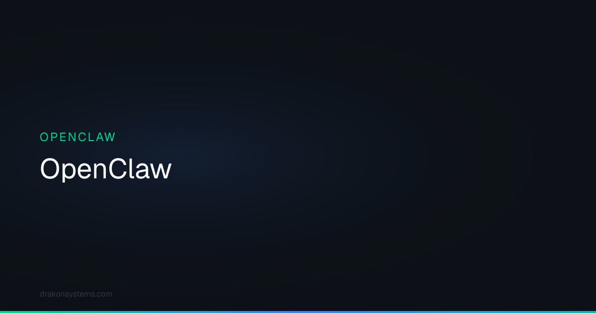 OpenClaw — Custom AI Agents | Drakon Systems
